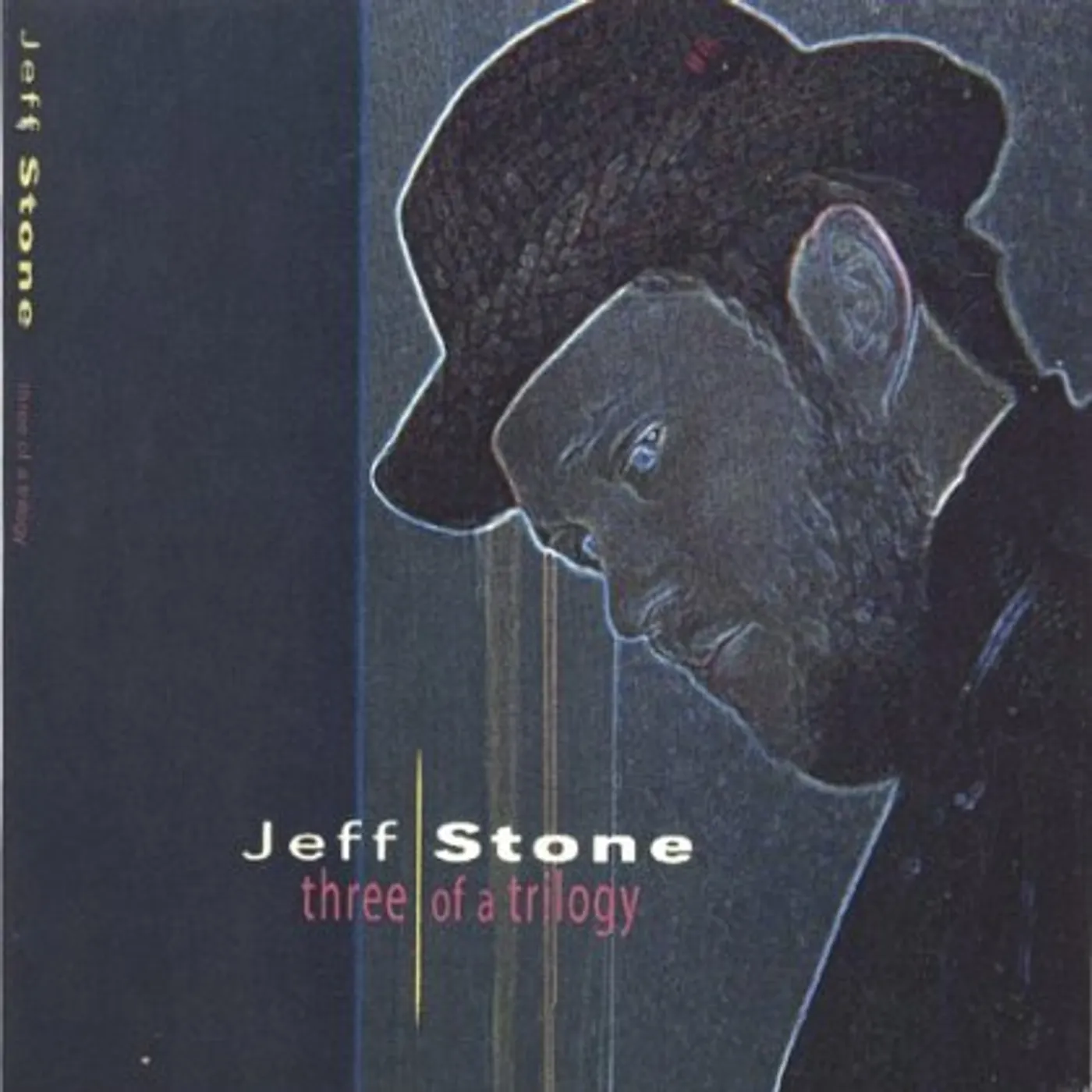 Jeff Stone THREE OF A TRILOGY CD