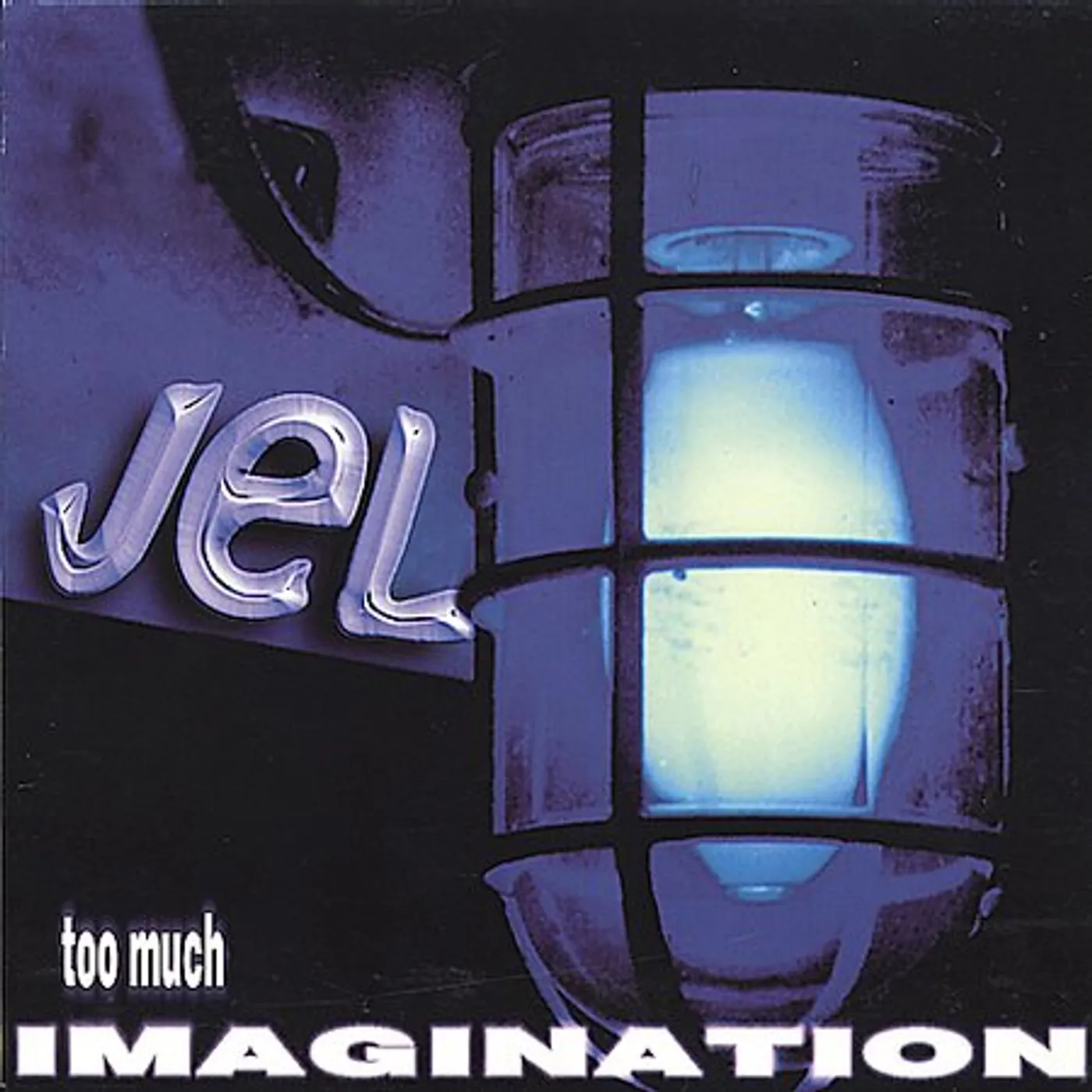 Jel TOO MUCH IMAGINATION CD