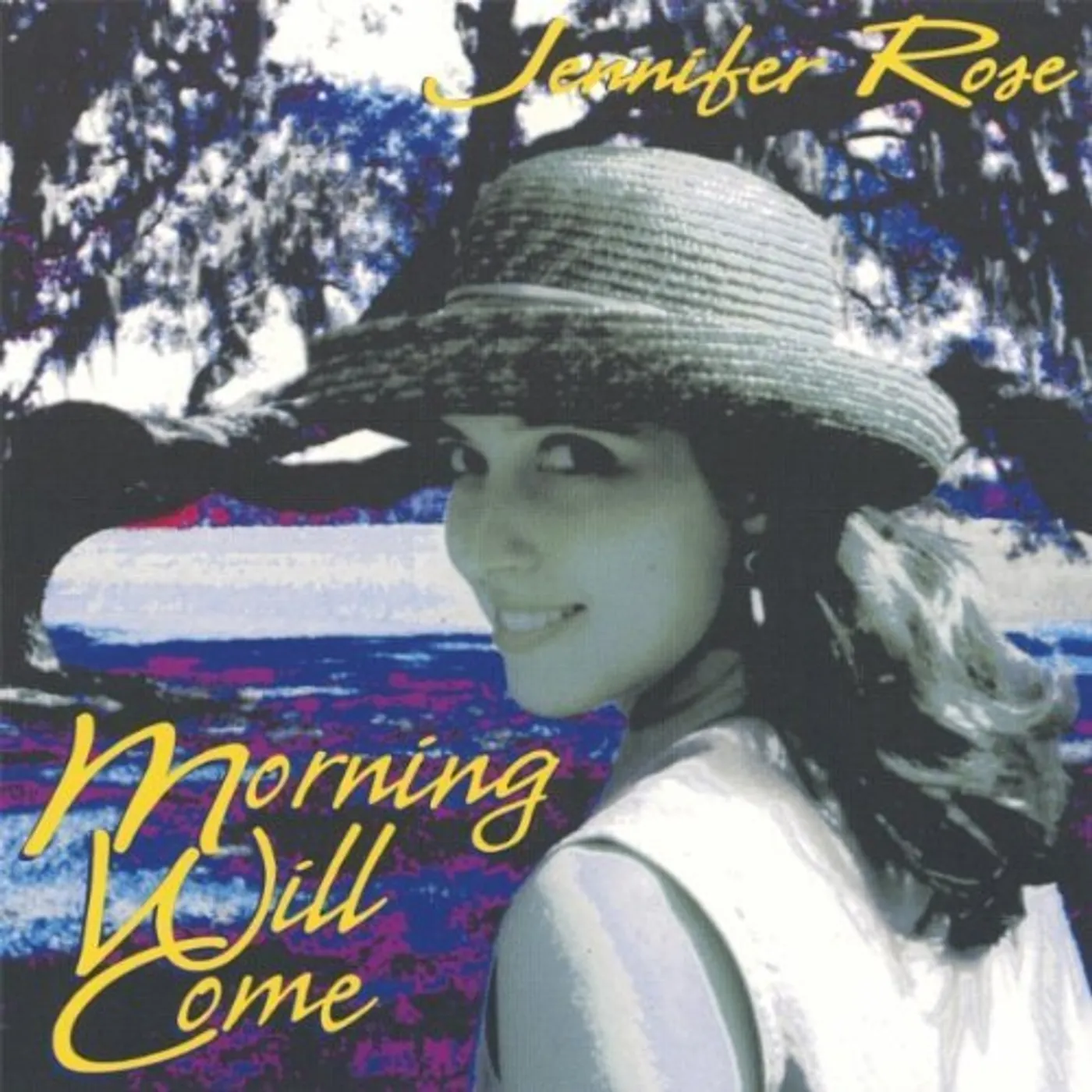 Jennifer Rose MORNING WILL COME CD