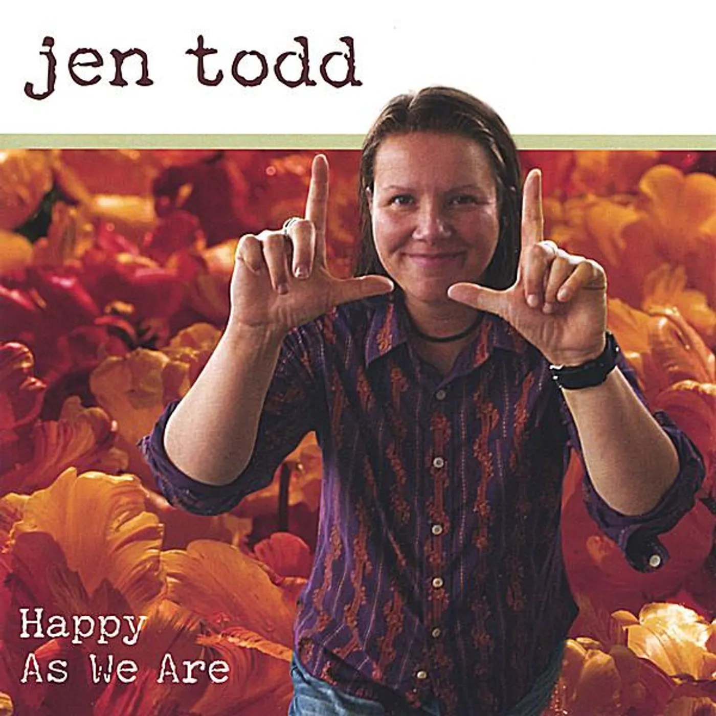Jen Todd HAPPY AS WE ARE CD