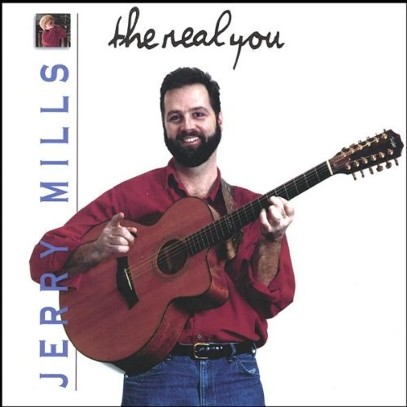 Jerry Mills REAL YOU CD