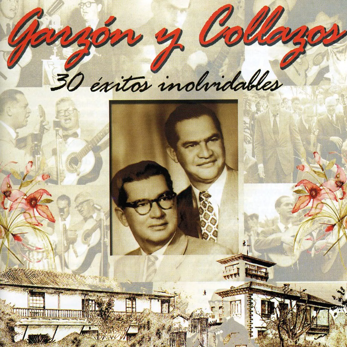 Garzon y Collazos 30 EXITOS INOLVIDABLES CD