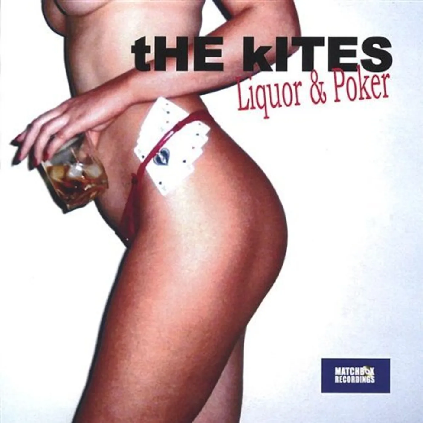 Kites LIQUOR & POKER CD