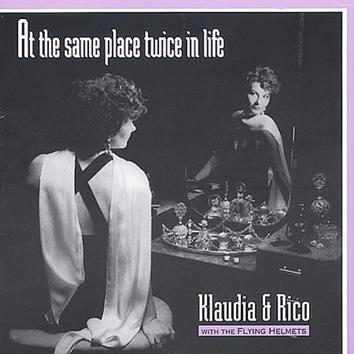 Klaudia & Rico AT THE SAME PLACE TWICE IN LIFE CD