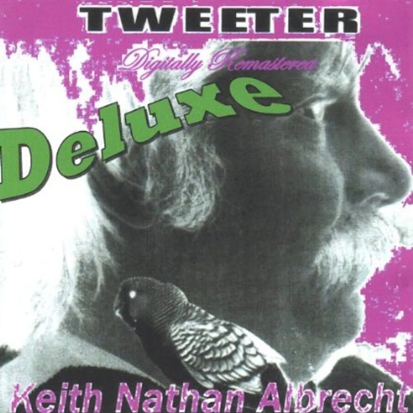 Keith Nathan Albrecht TWEETER DELUXE CD