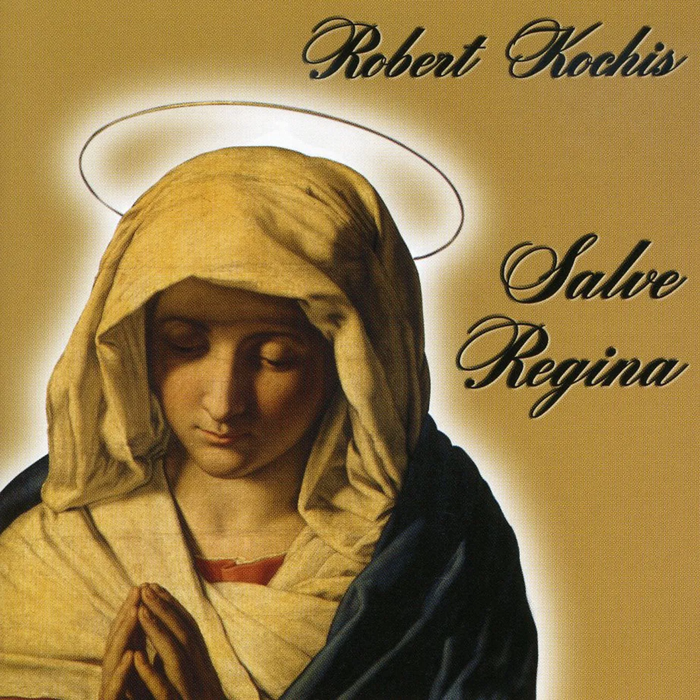 Robert Kochis SALVE REGINA CD