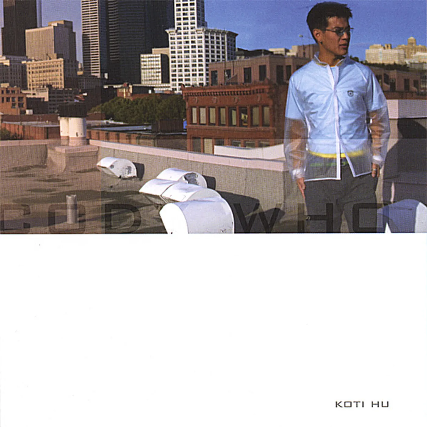 Koti Hu CODY WHO CD