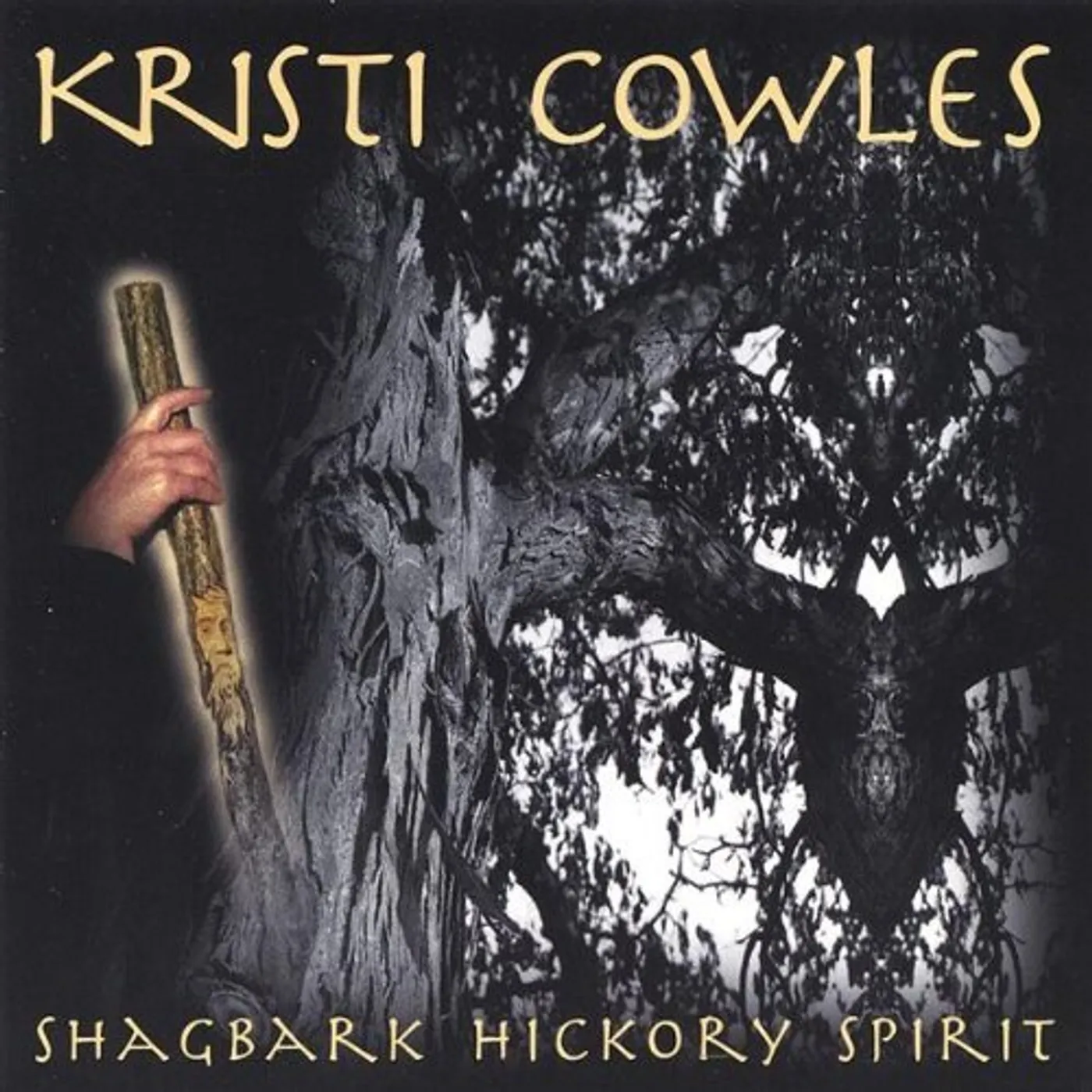 Kristi Cowles SHAGBARK HICKORY SPIRIT CD
