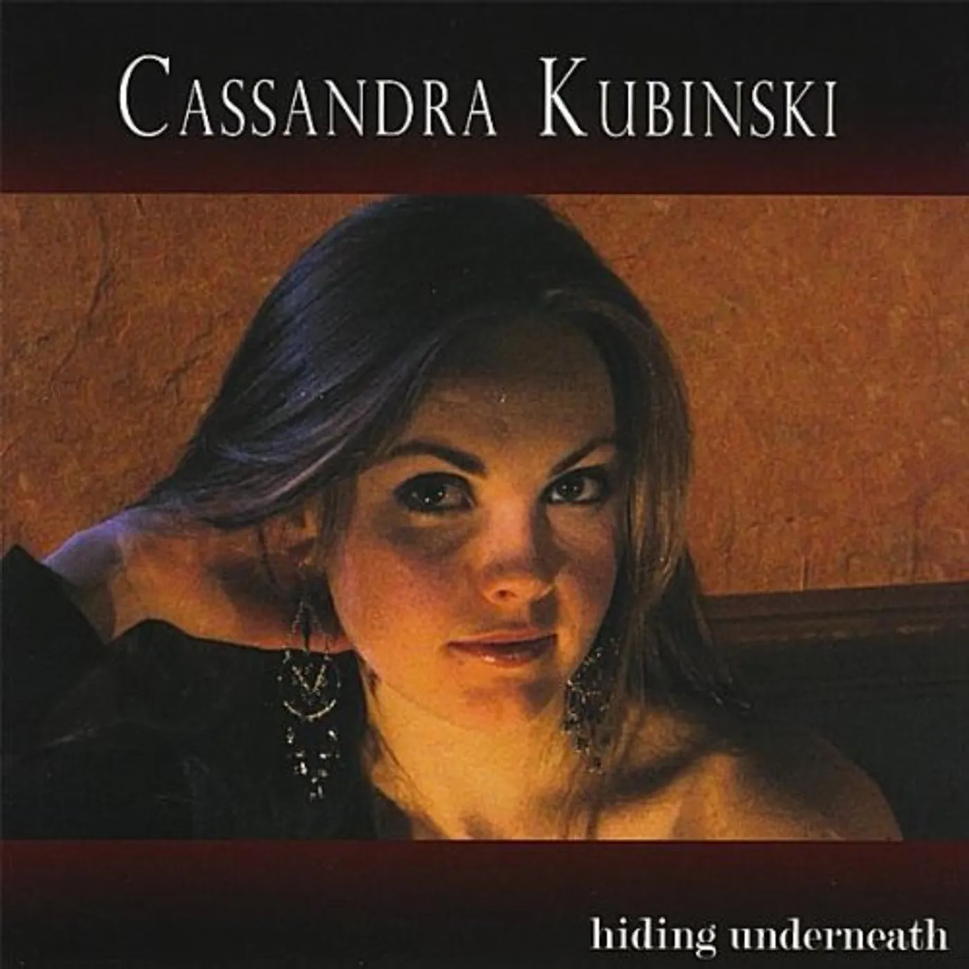 Cassandra Kubinski HIDING UNDERNEATH CD