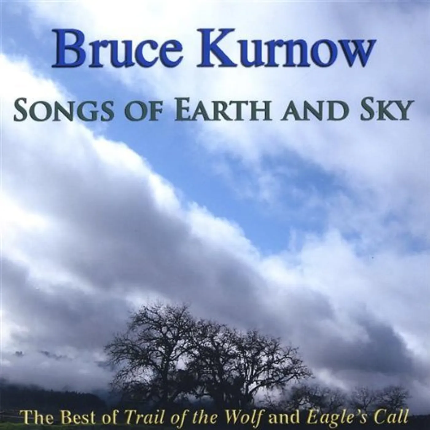 Bruce Kurnow SONGS OF EARTH & SKY CD