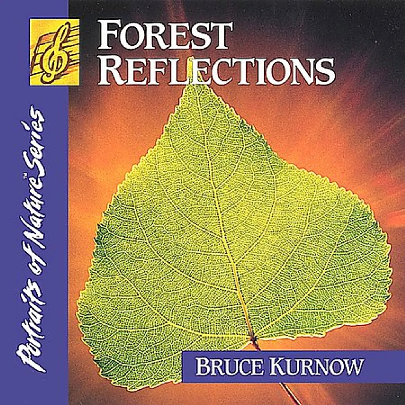 Bruce Kurnow FOREST REFLECTIONS CD