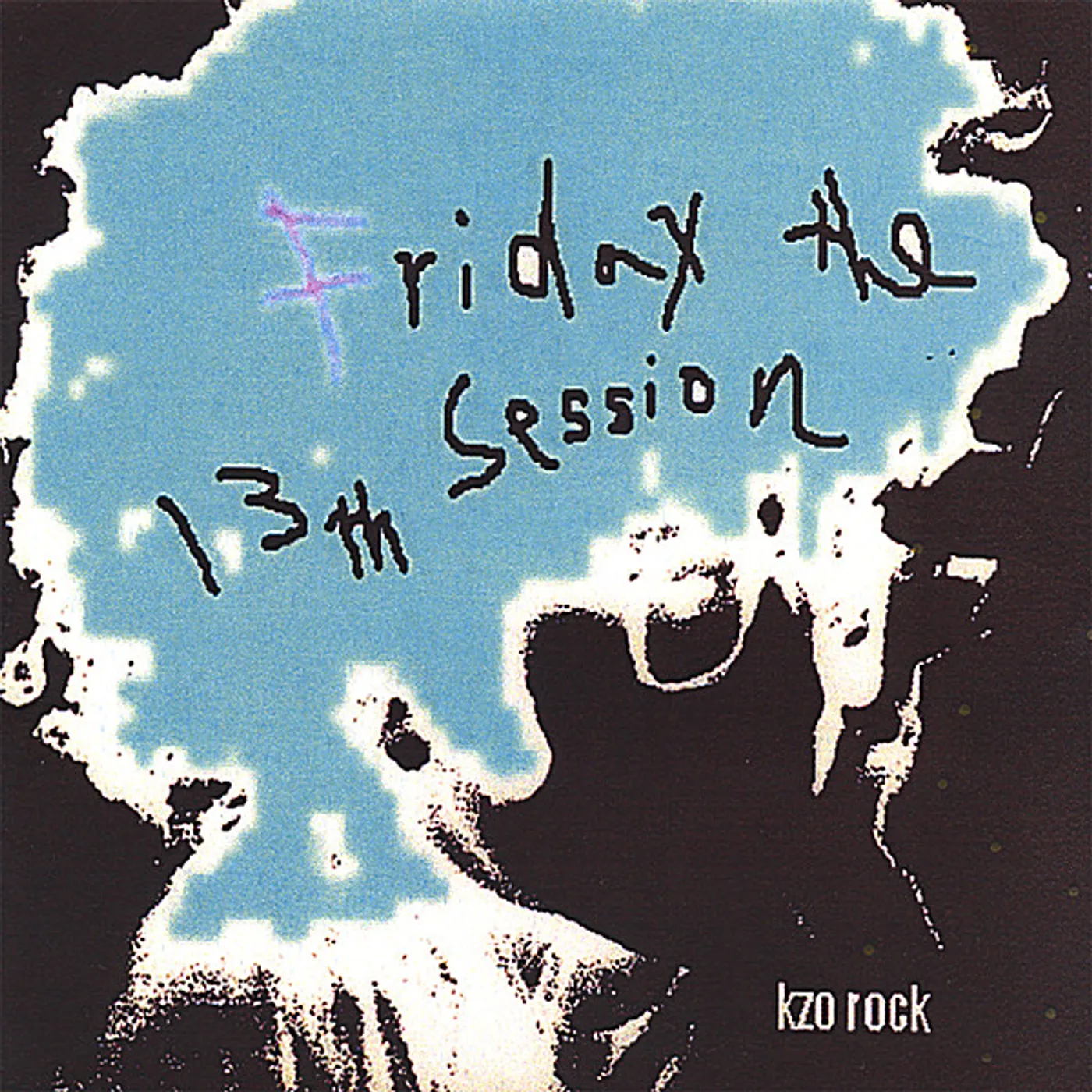 Kzo Rock FRIDAY THE 13TH SESSION CD