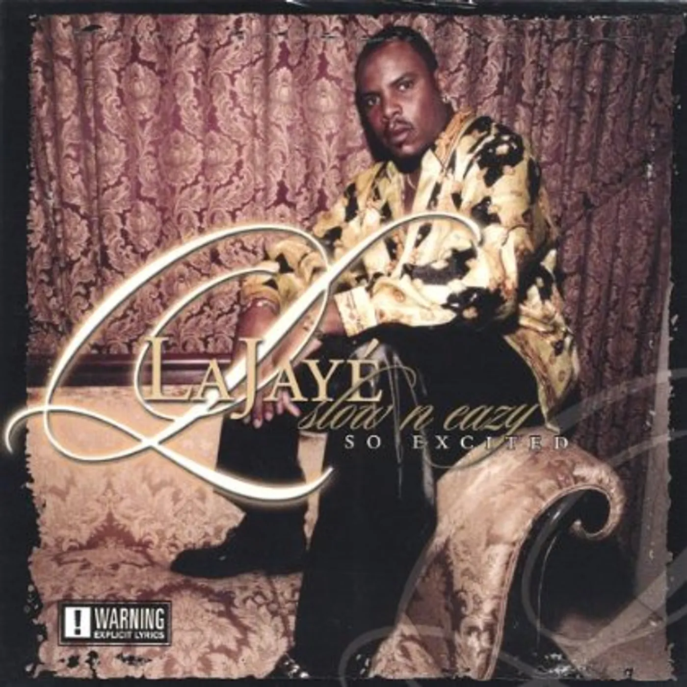 LaJaye' SLOW N EAZY CD