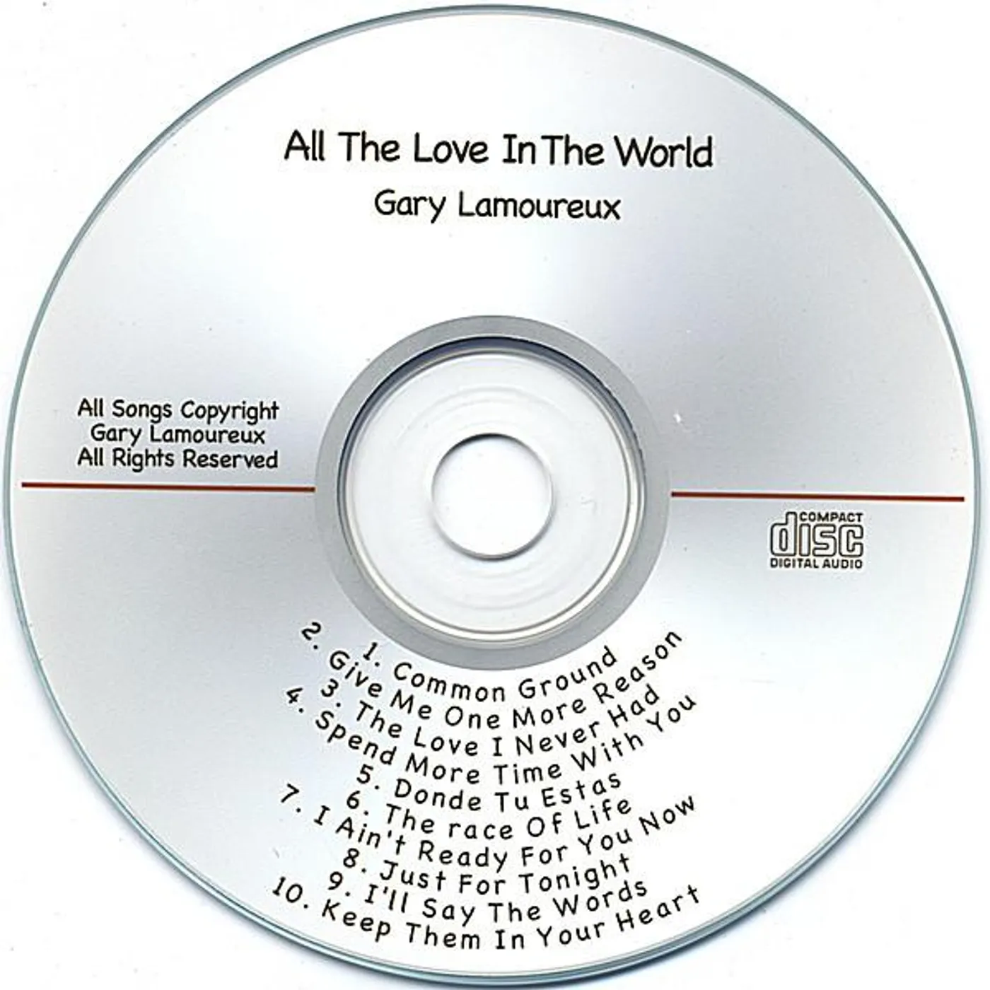 Gary Lamoureux ALL THE LOVE IN THE WORLD CD
