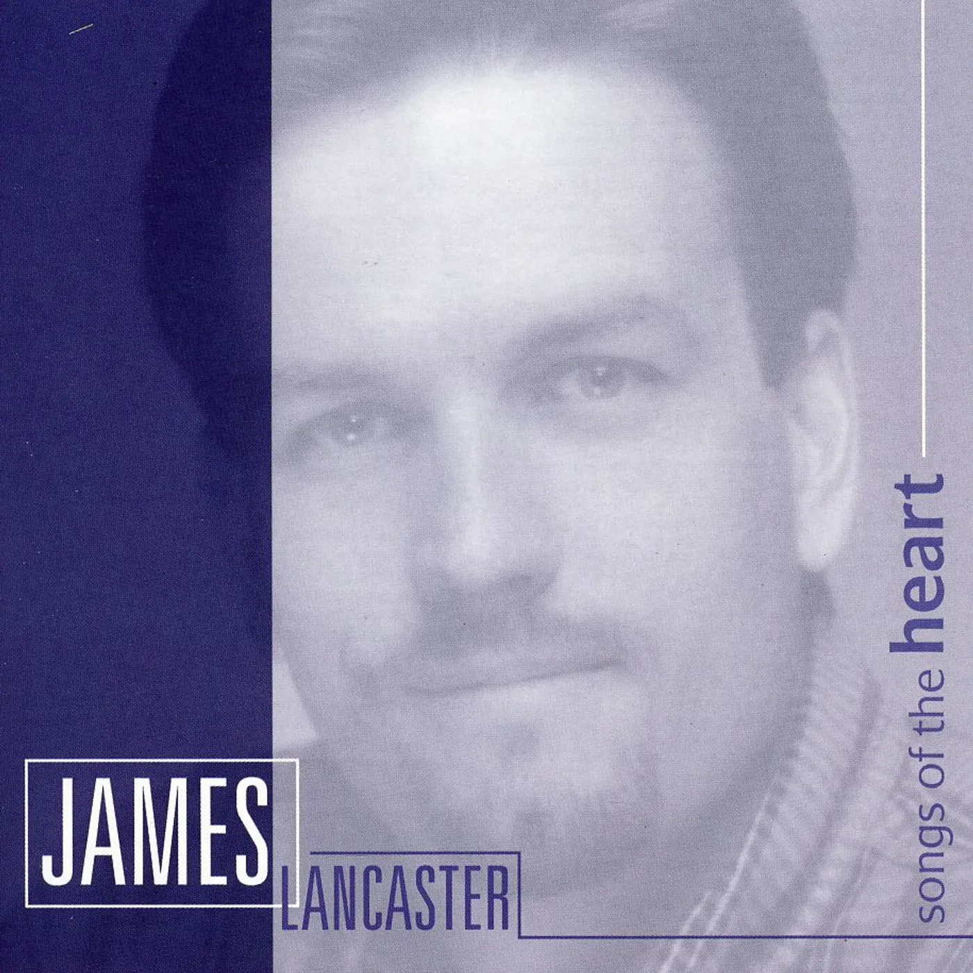 James Lancaster SONGS OF THE HEART CD