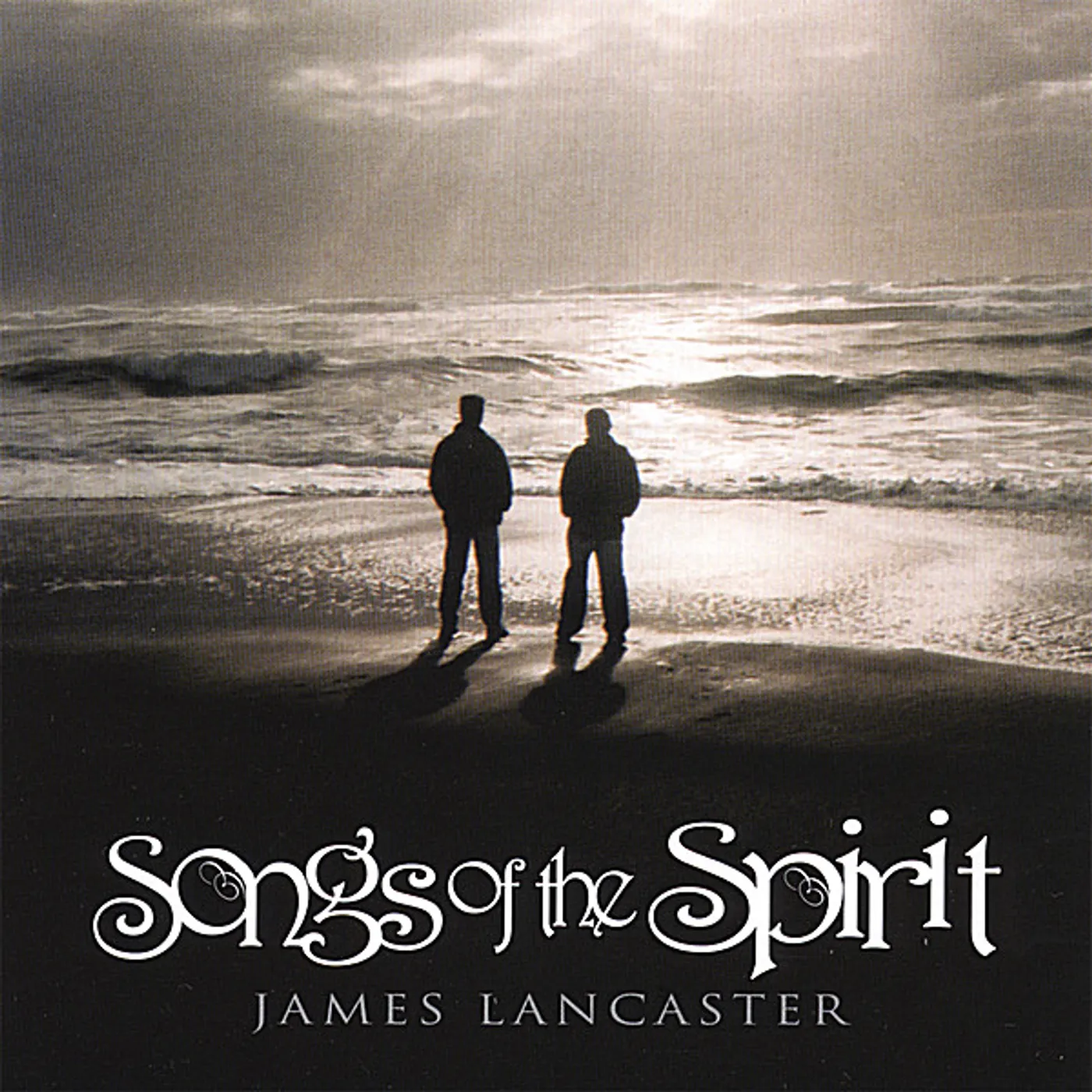 James Lancaster SONGS OF THE SPIRIT CD