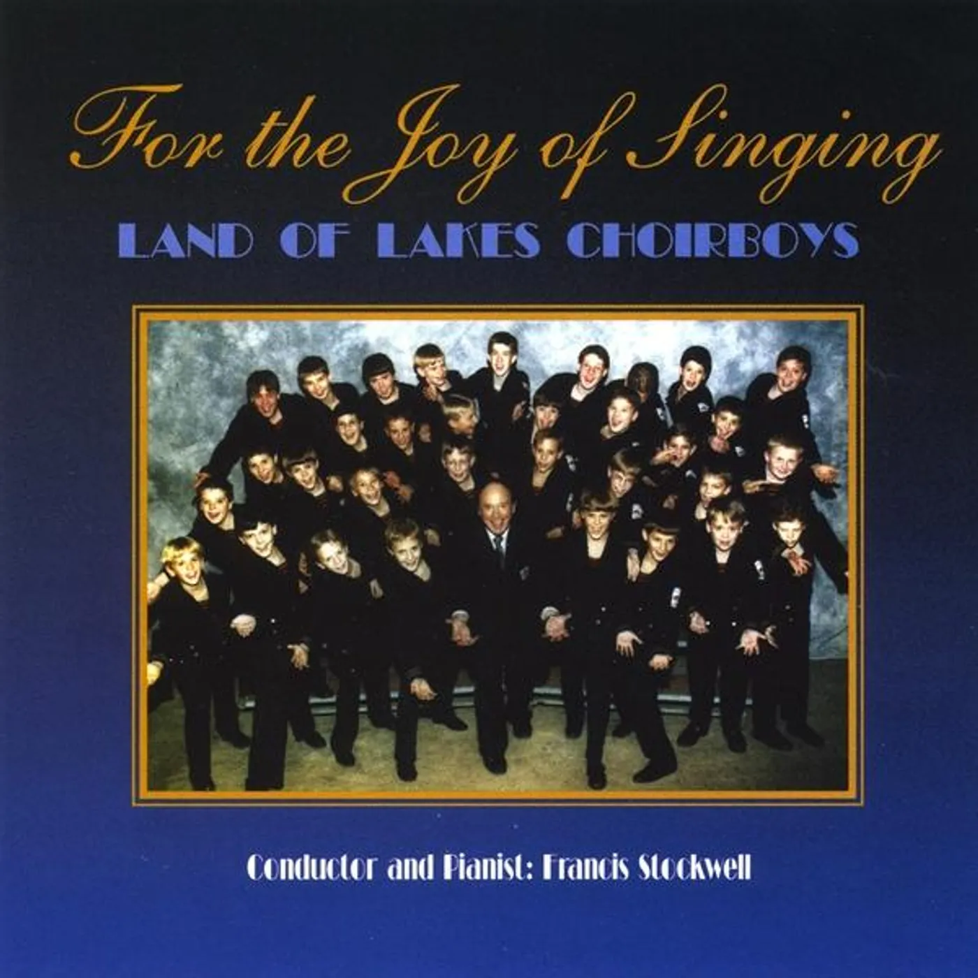 Land of Lakes Choirboys FOR THE JOY OF SINGING CD