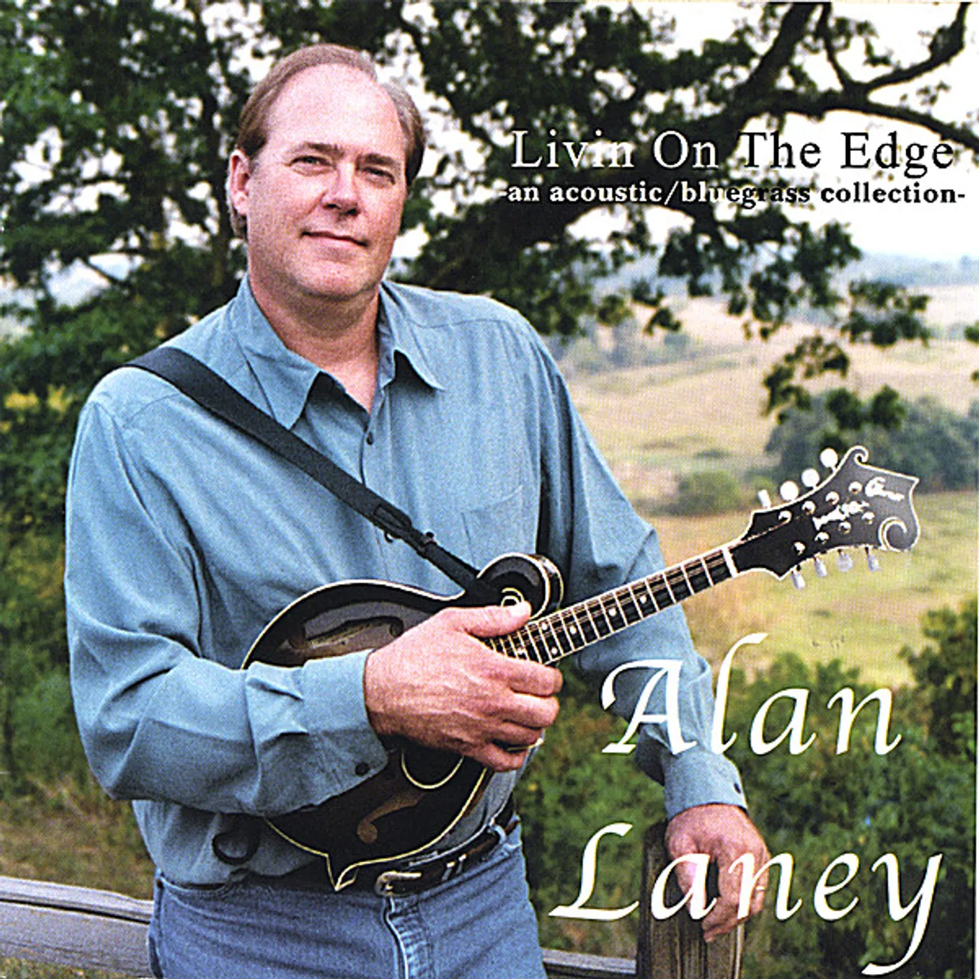 Alan Laney LIVIN ON THE EDGE CD