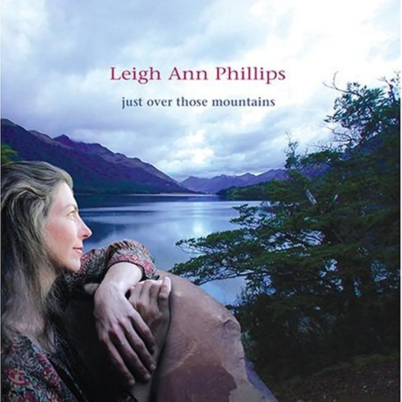 Leigh Ann Phillips JUST OVER THOSE MOUNTAINS CD