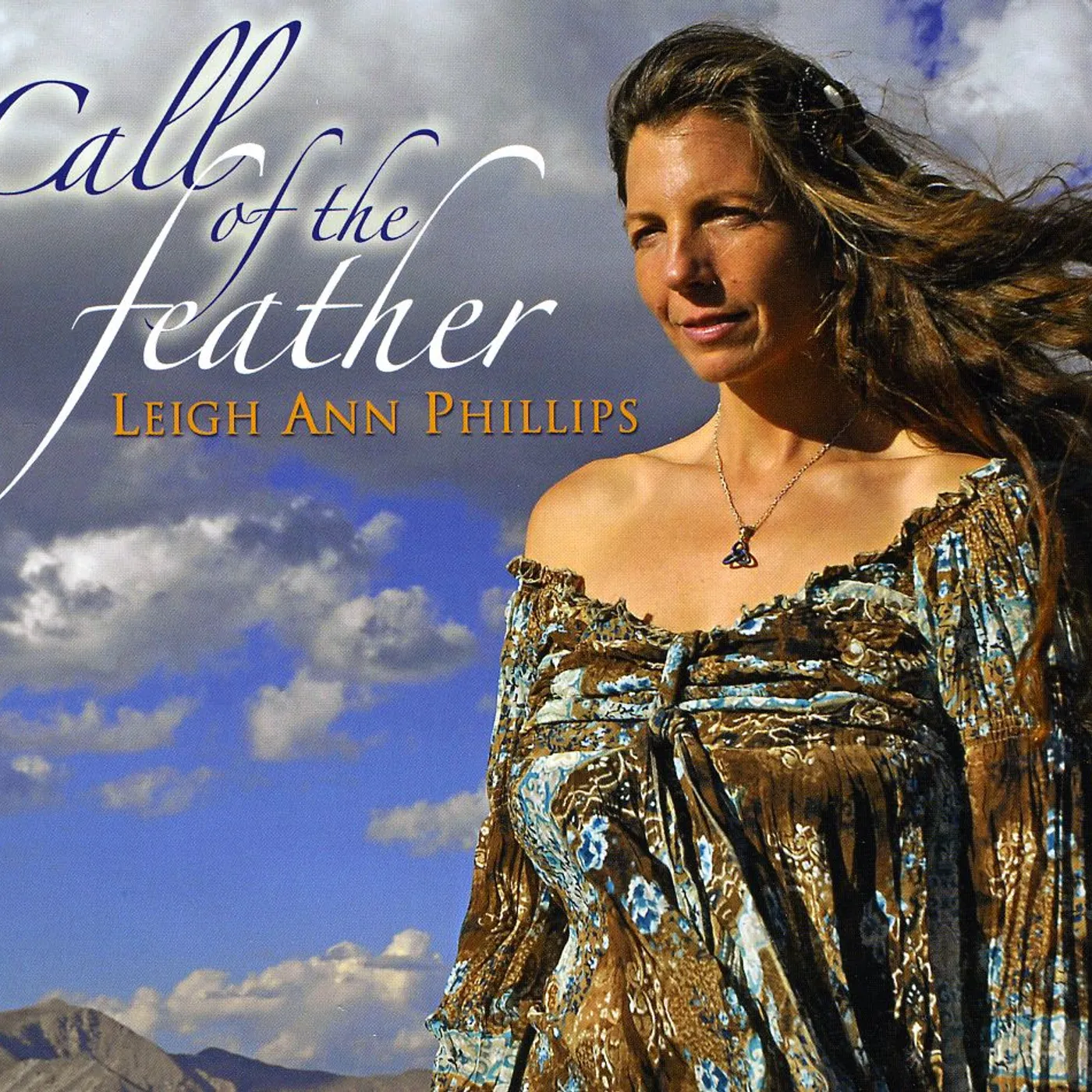 Leigh Ann Phillips CALL OF THE FEATHER CD