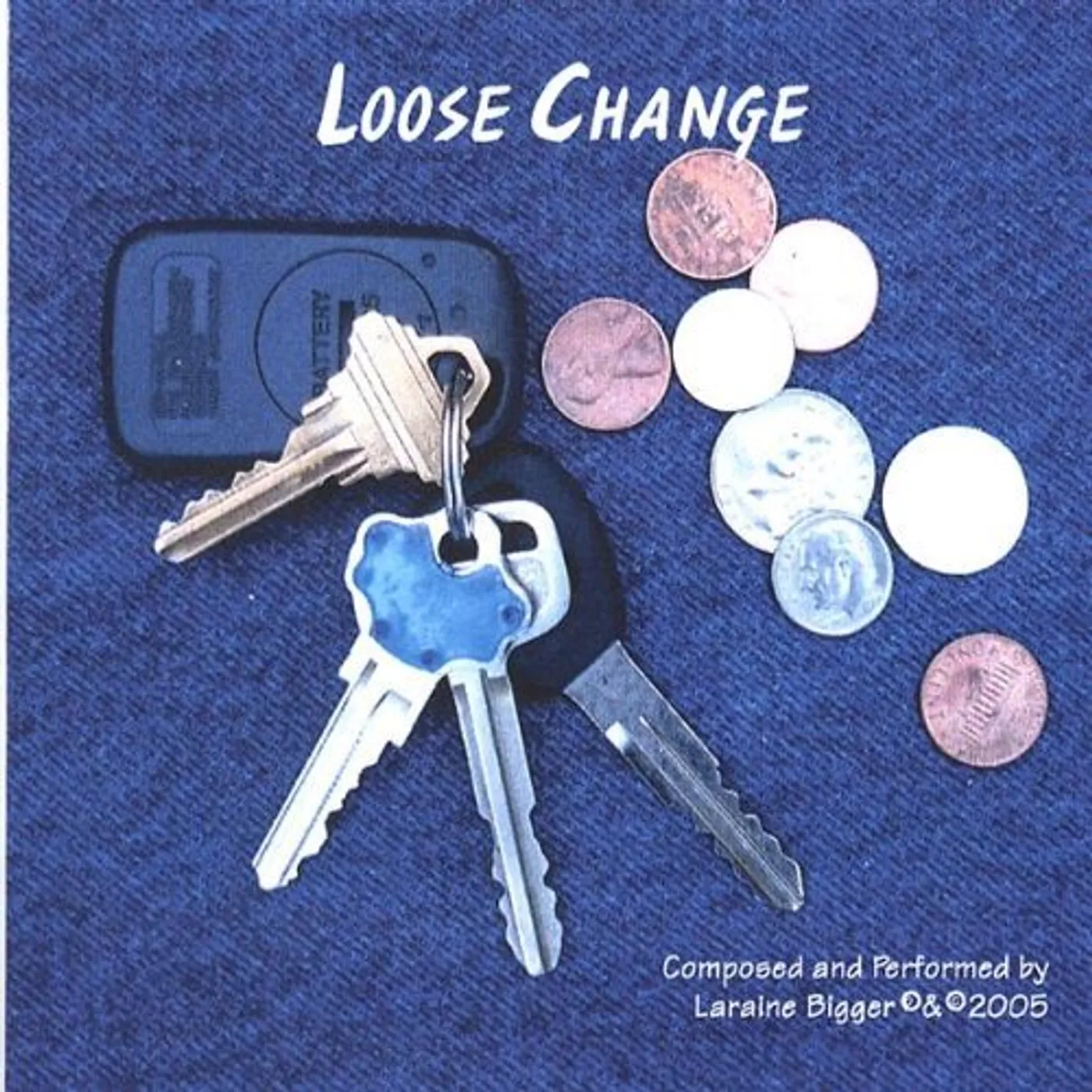 Laraine Bigger LOOSE CHANGE CD