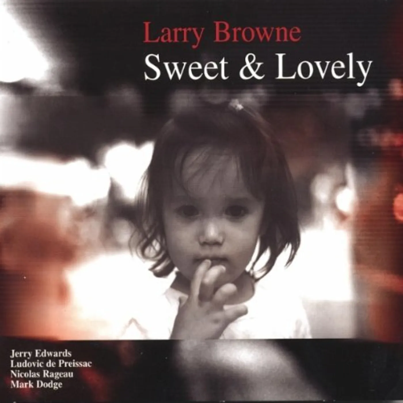 Larry Browne SWEET & LOVELY CD