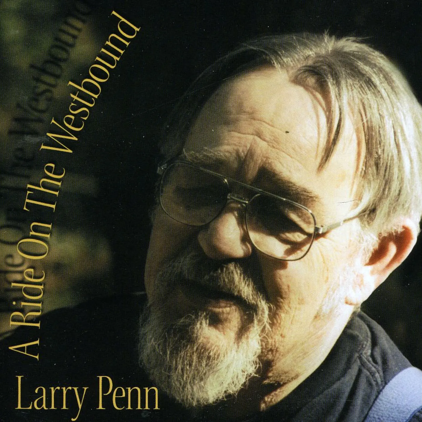 Larry Penn RIDE ON THE WESTBOUND CD