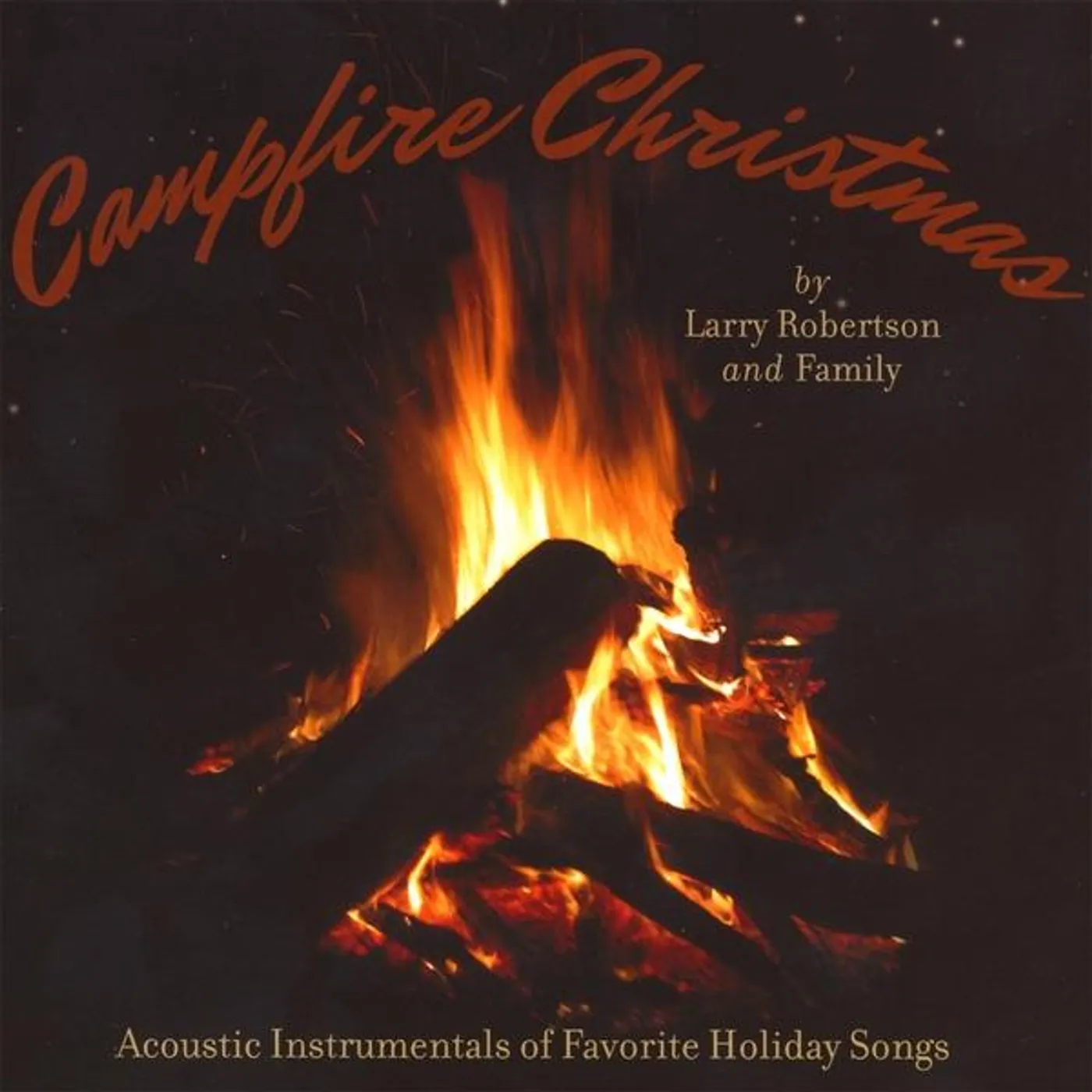 Larry Robertson CAMPFIRE CHRISTMAS CD