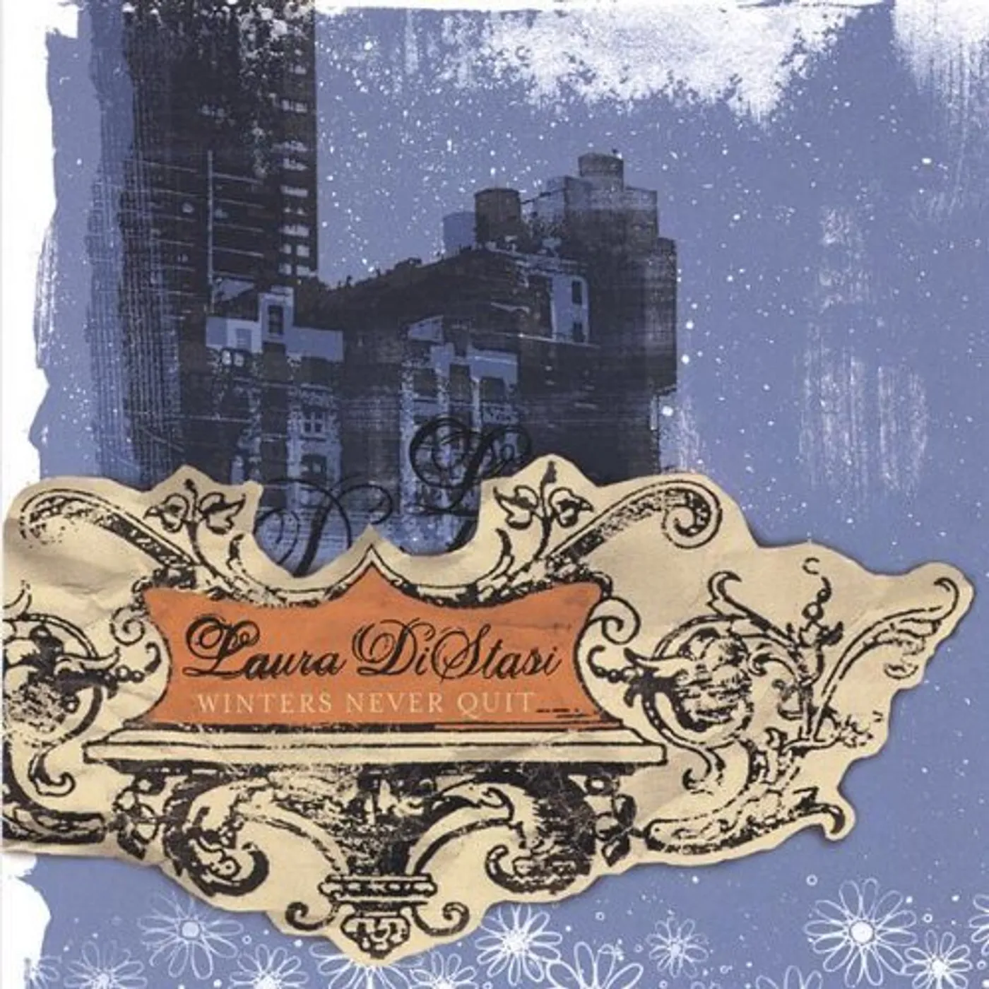Laura DiStasi WINTERS NEVER QUIT CD