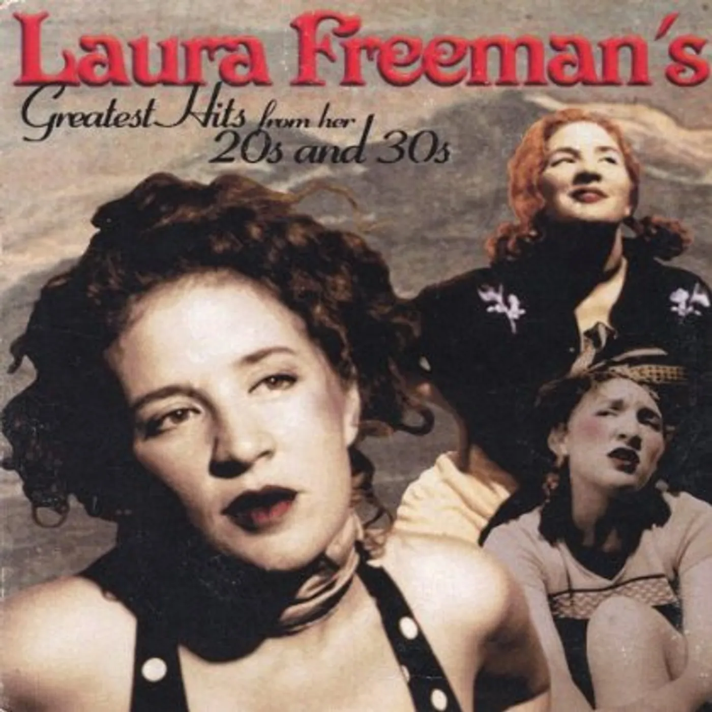 LAURA FREEMANS GREATEST HITS FROM HER 20S & 30S CD