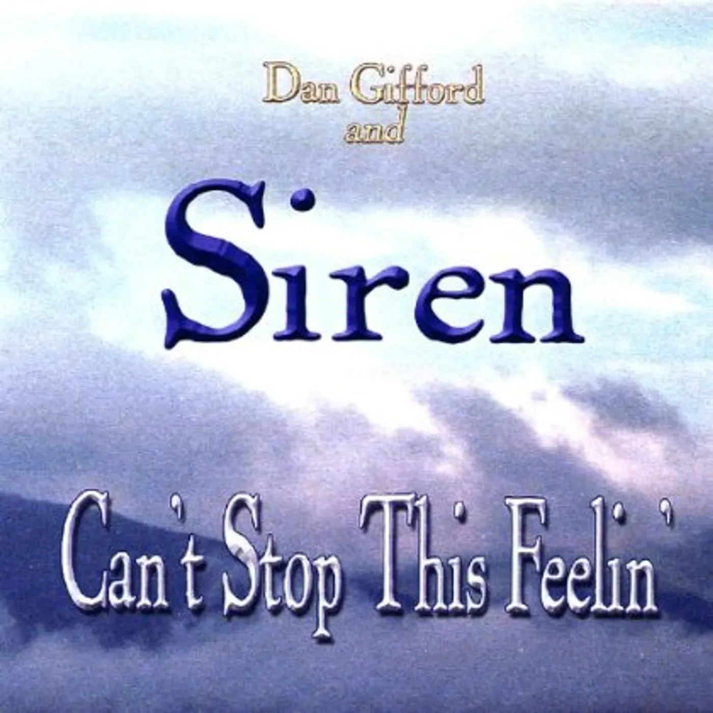 Dan Gifford CANT STOP THIS FEELIN CD
