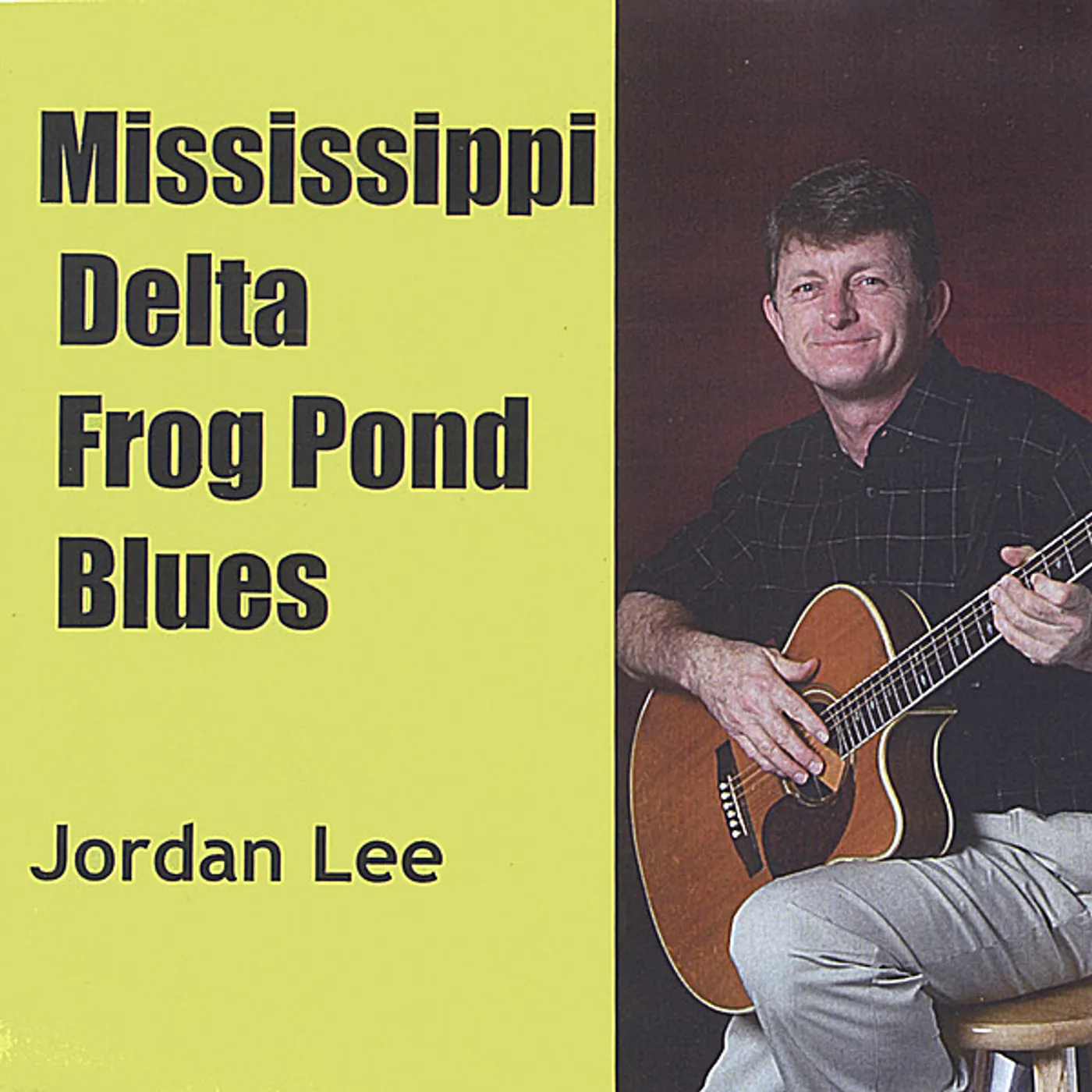 Jordan Lee MISSISSIPPI DELTA FROG POND BLUES CD