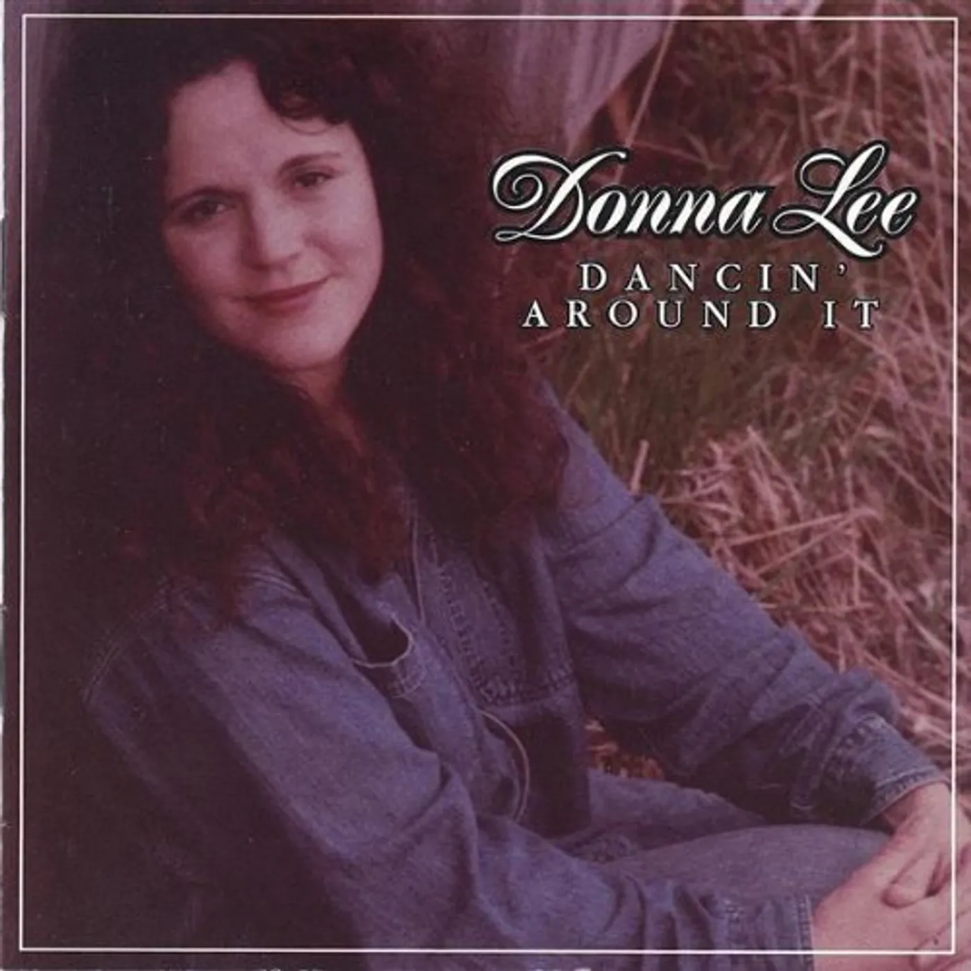 Donna Lee DANCIN AROUND IT CD