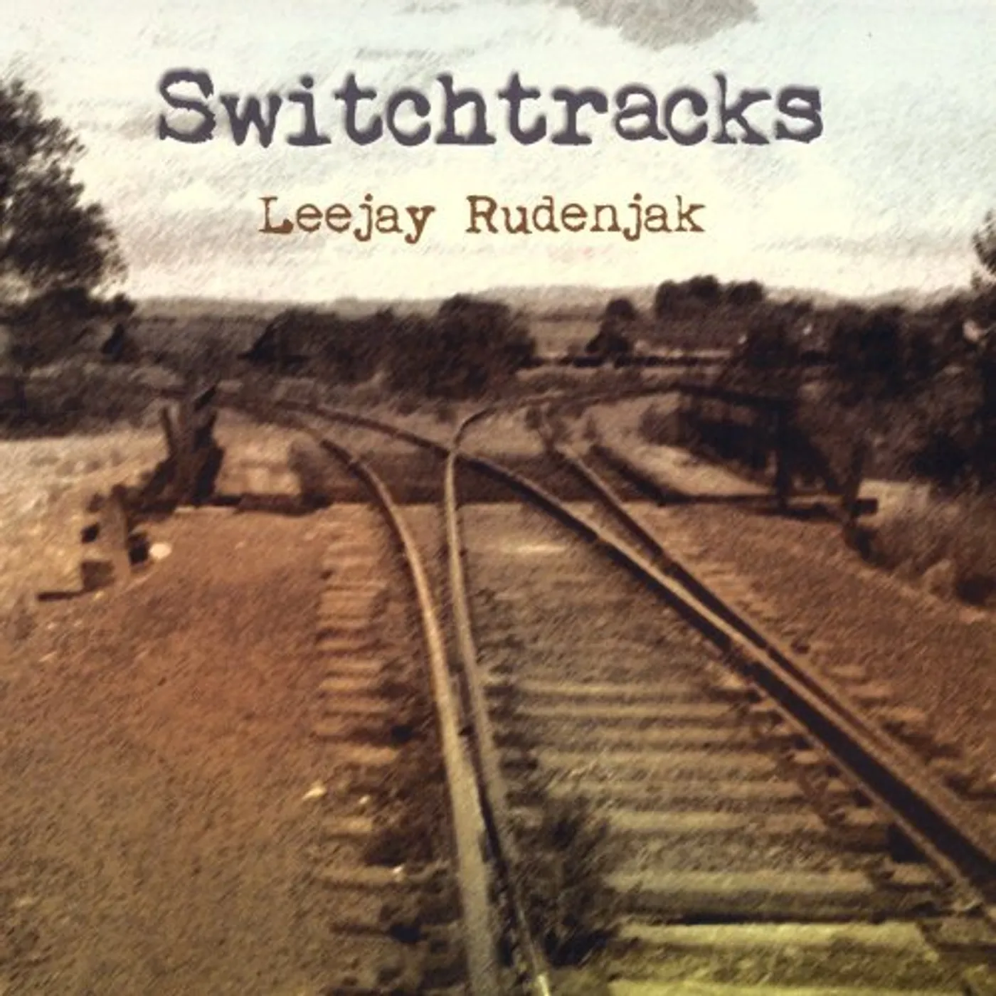 Leejay Rudenjak SWITCHTRACKS CD