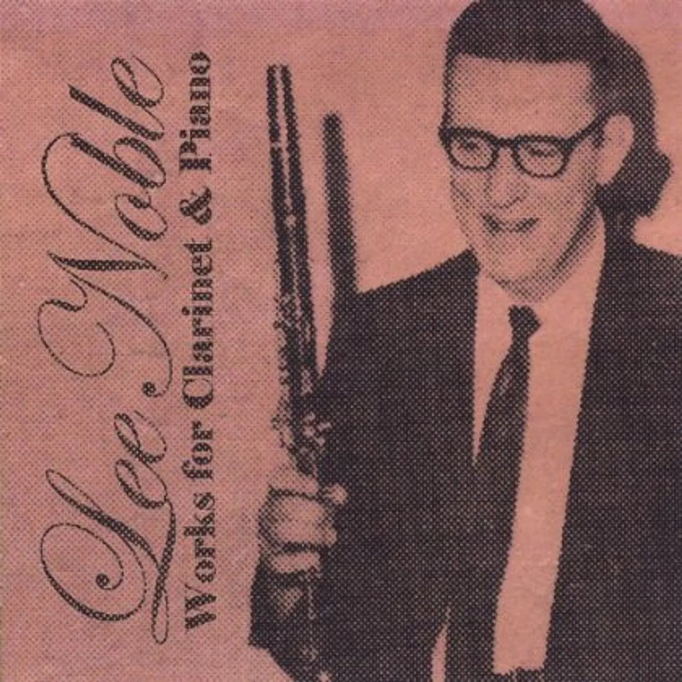 Lee Noble WORKS FOR CLARINET & PIANO CD