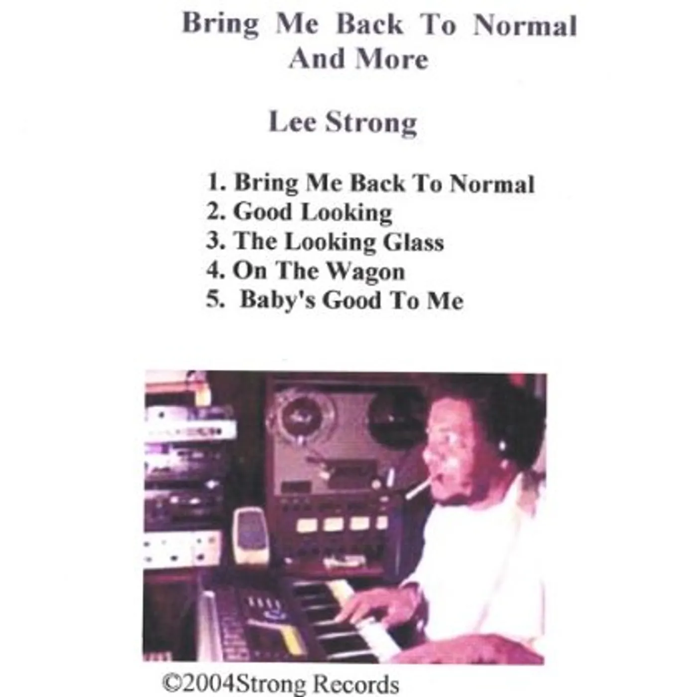 Lee Strong BRING ME BACK TO NORMAL & MORE CD