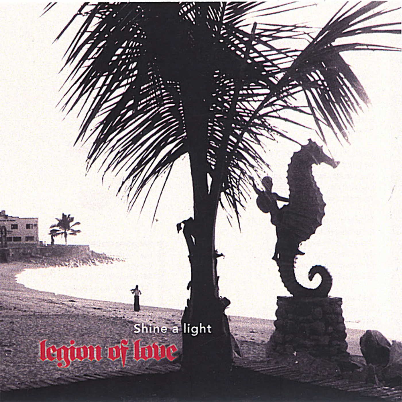 Legion Of Love SHINE A LIGHT CD