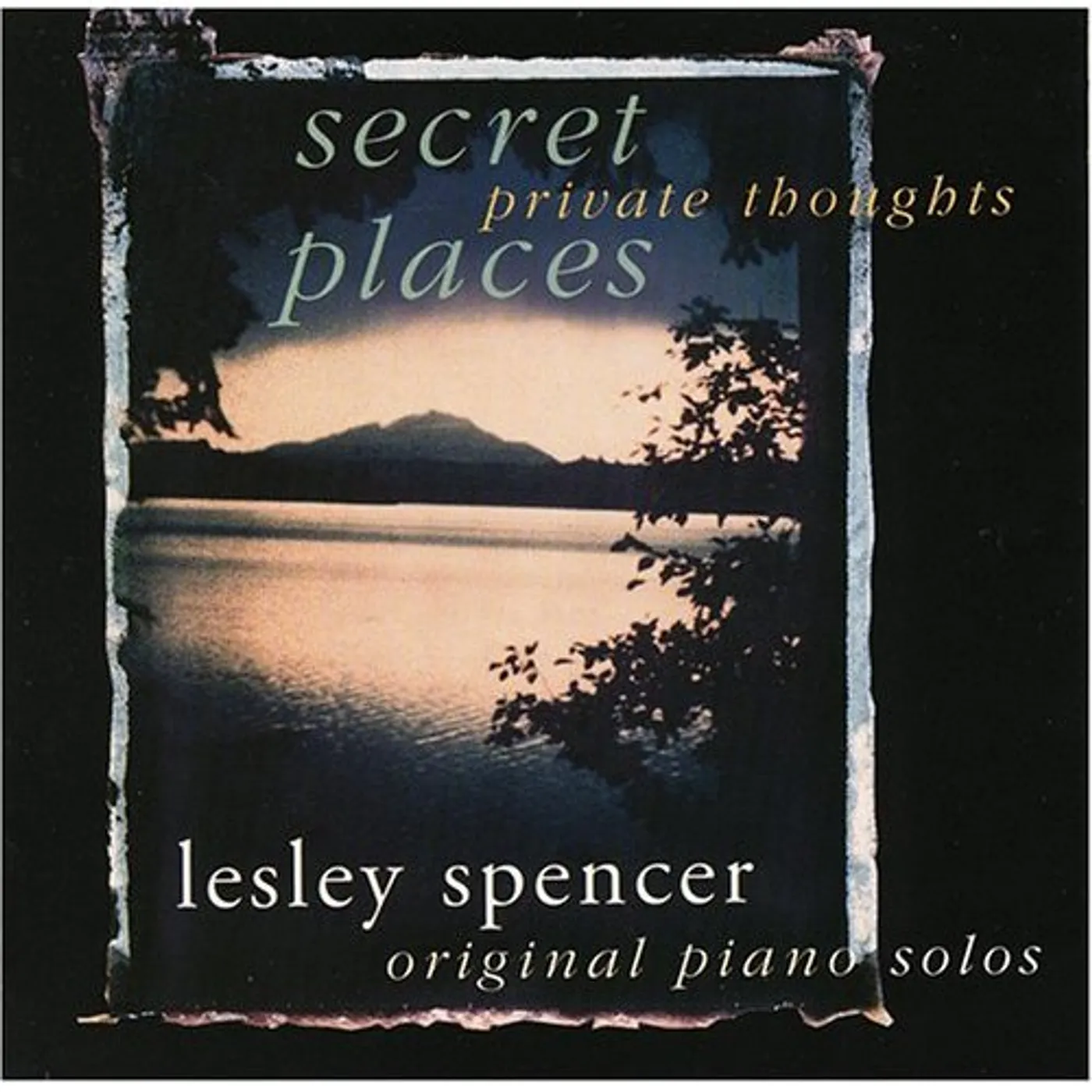 Lesley Spencer SECRET PLACES-PRIVATE THOUGHTS CD