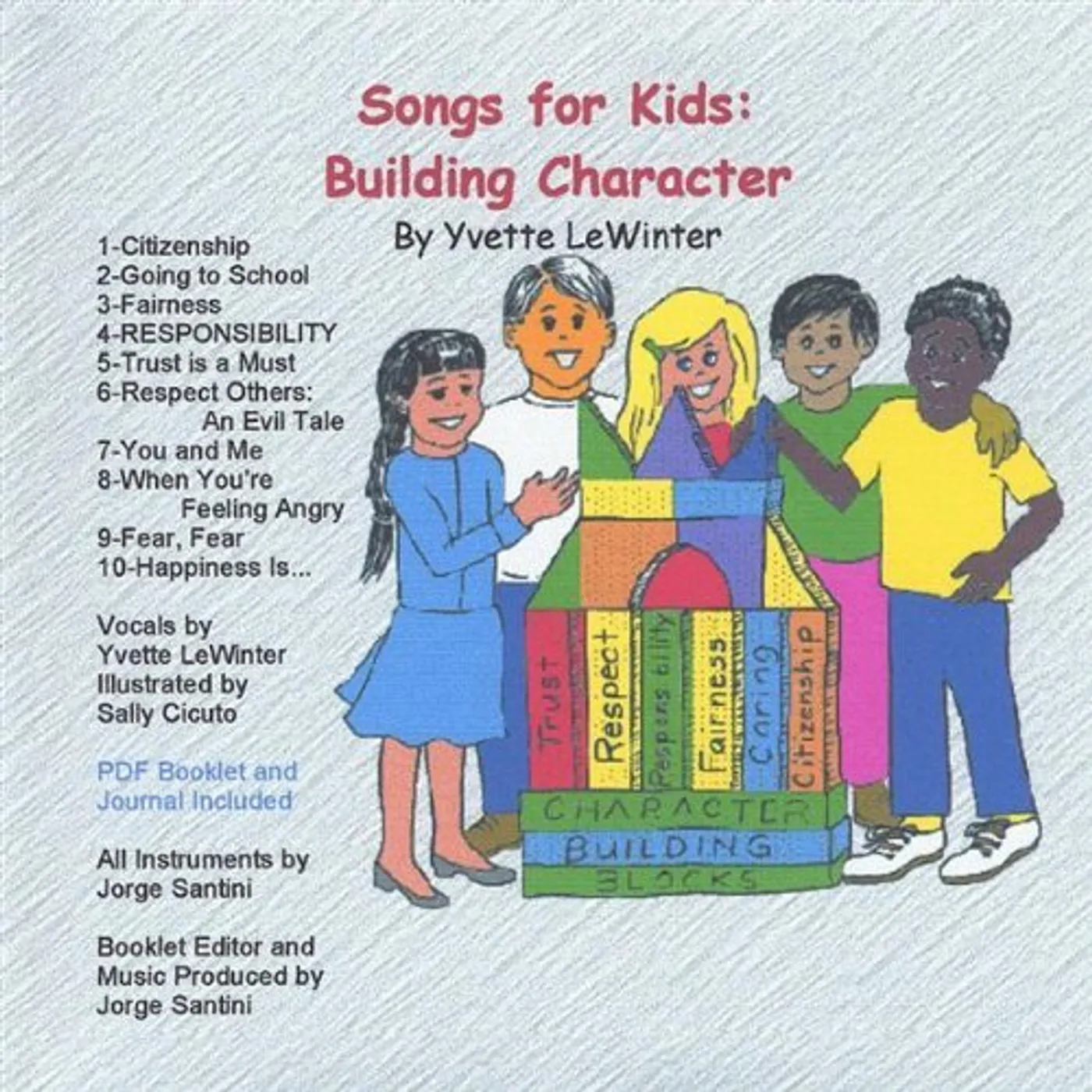 Yvette LeWinter BUILDING CHARACTER-SONGS FOR KIDS CD