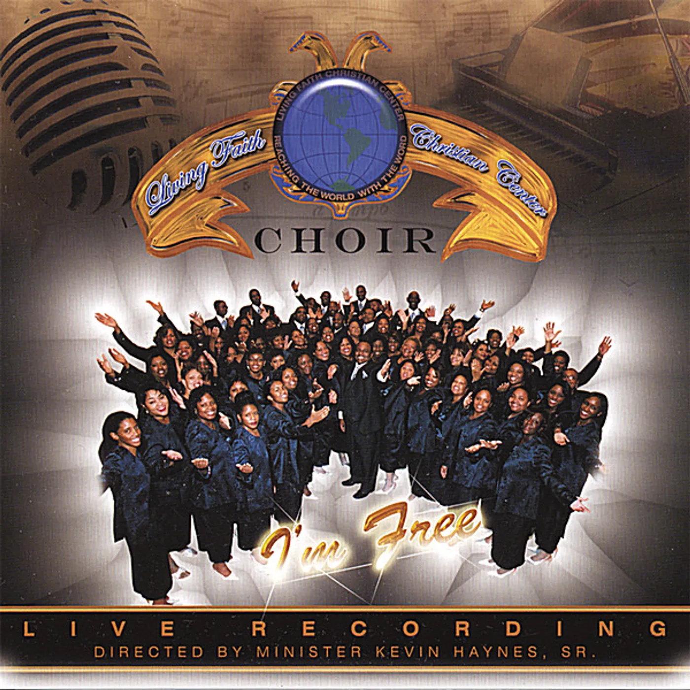 Living Faith Christian Center Choir I'M FREE CD