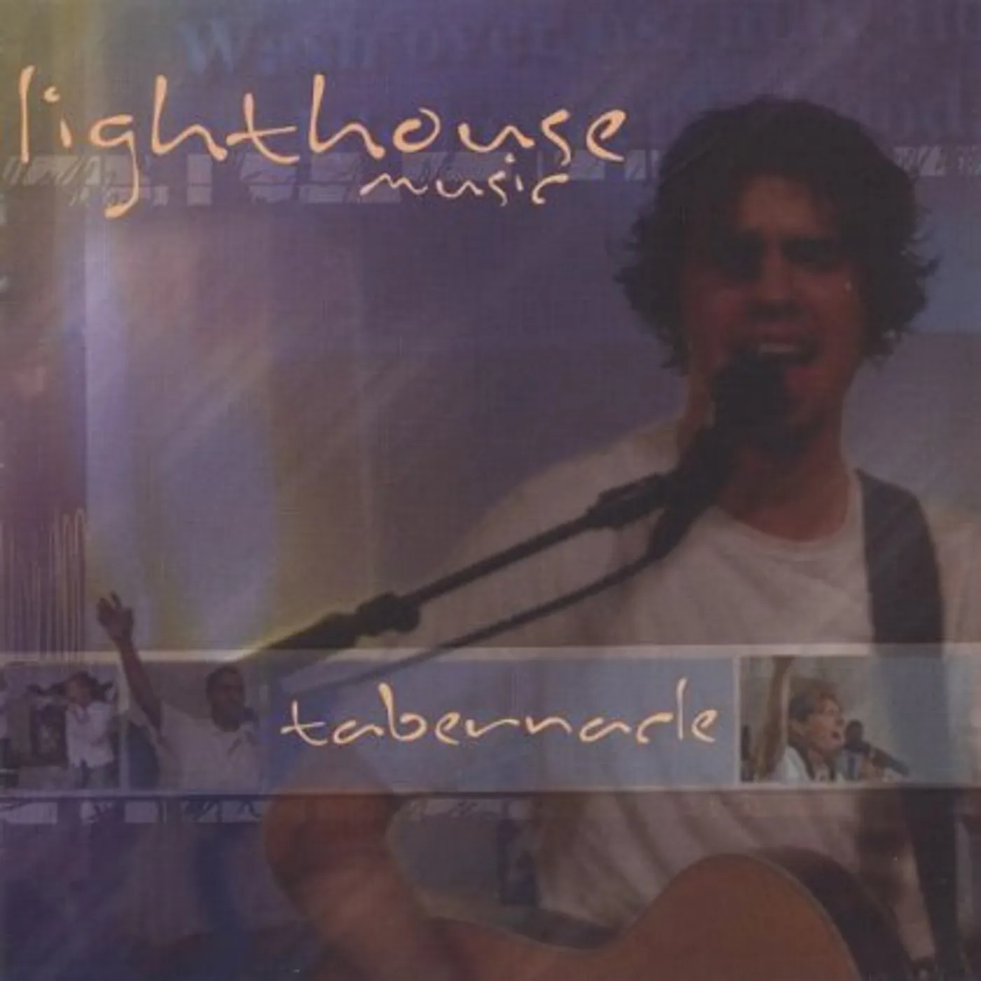 Lighthouse Music TABERNACLE CD