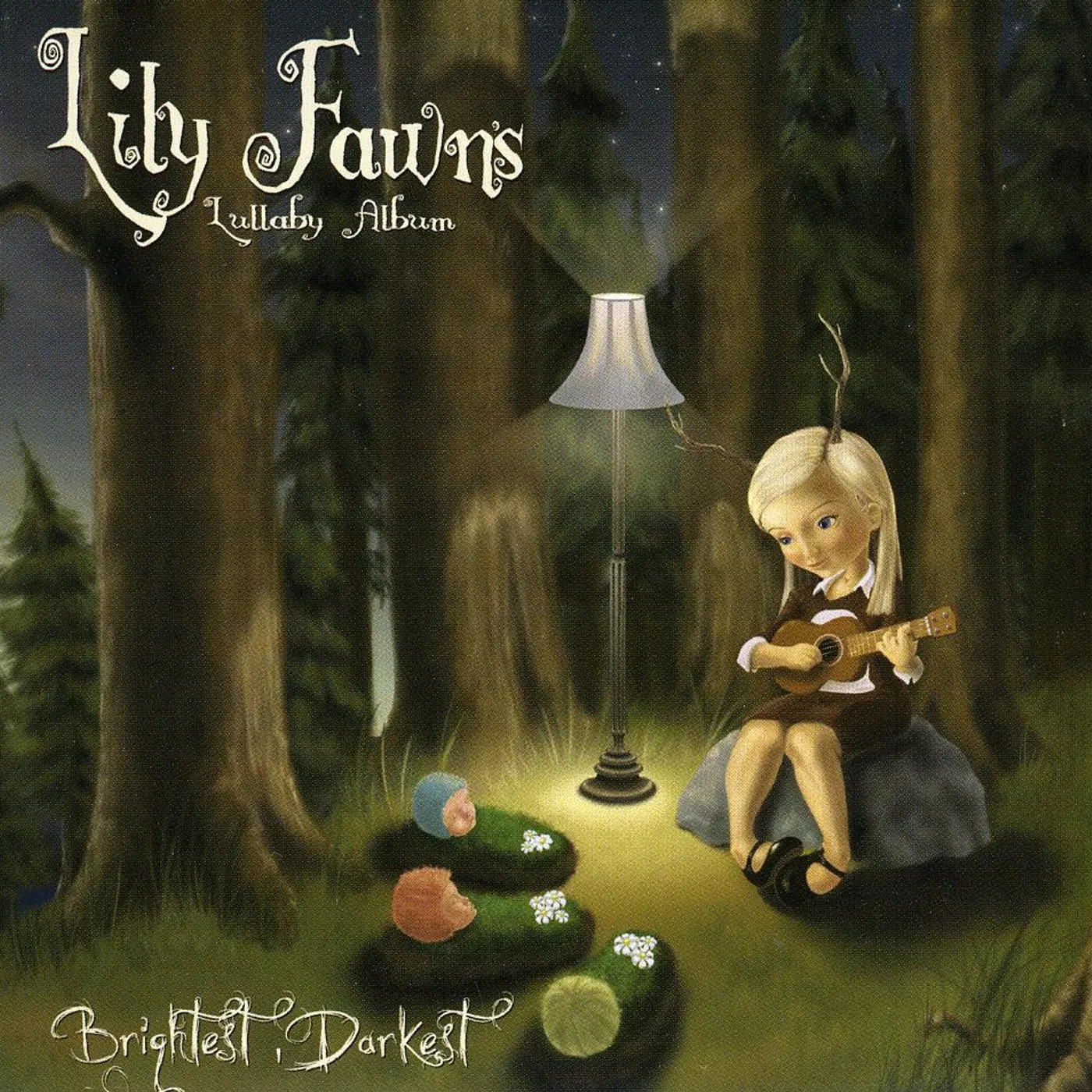Lily Fawn LILY'S LULLABY ALBUM -BRIGHTEST DARKEST CD