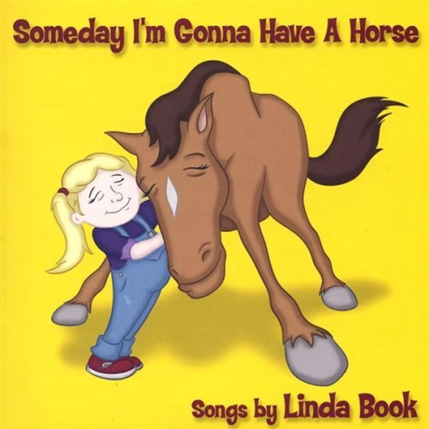 Linda Book SOMEDAY I'M GONNA HAVE A HORSE CD