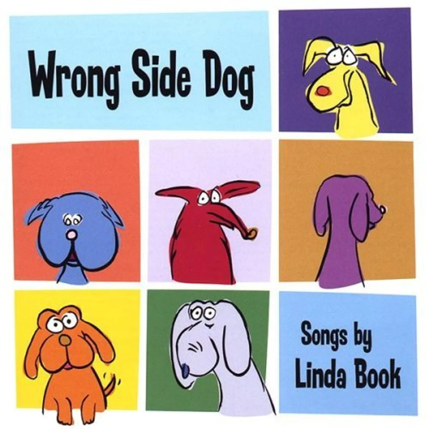 Linda Book WRONG SIDE DOG CD