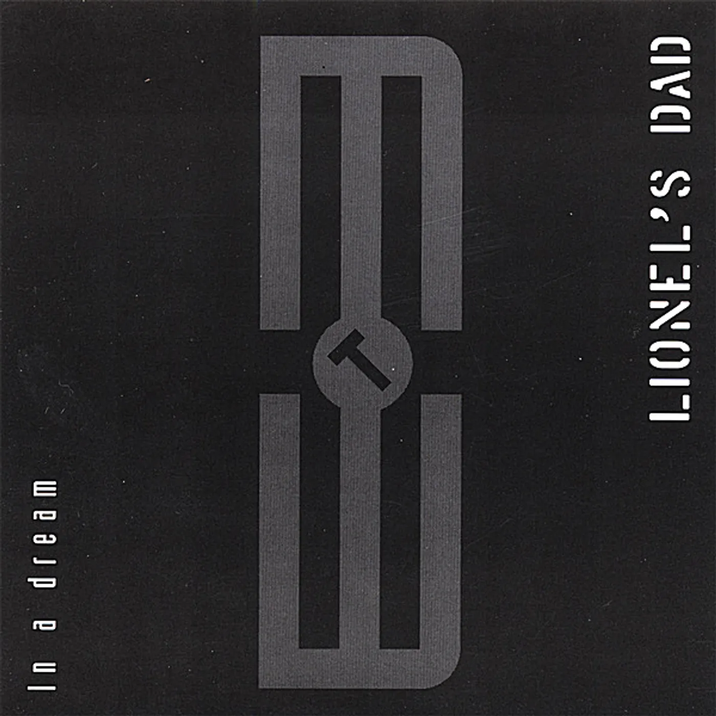 Lionel's Dad IN A DREAM CD