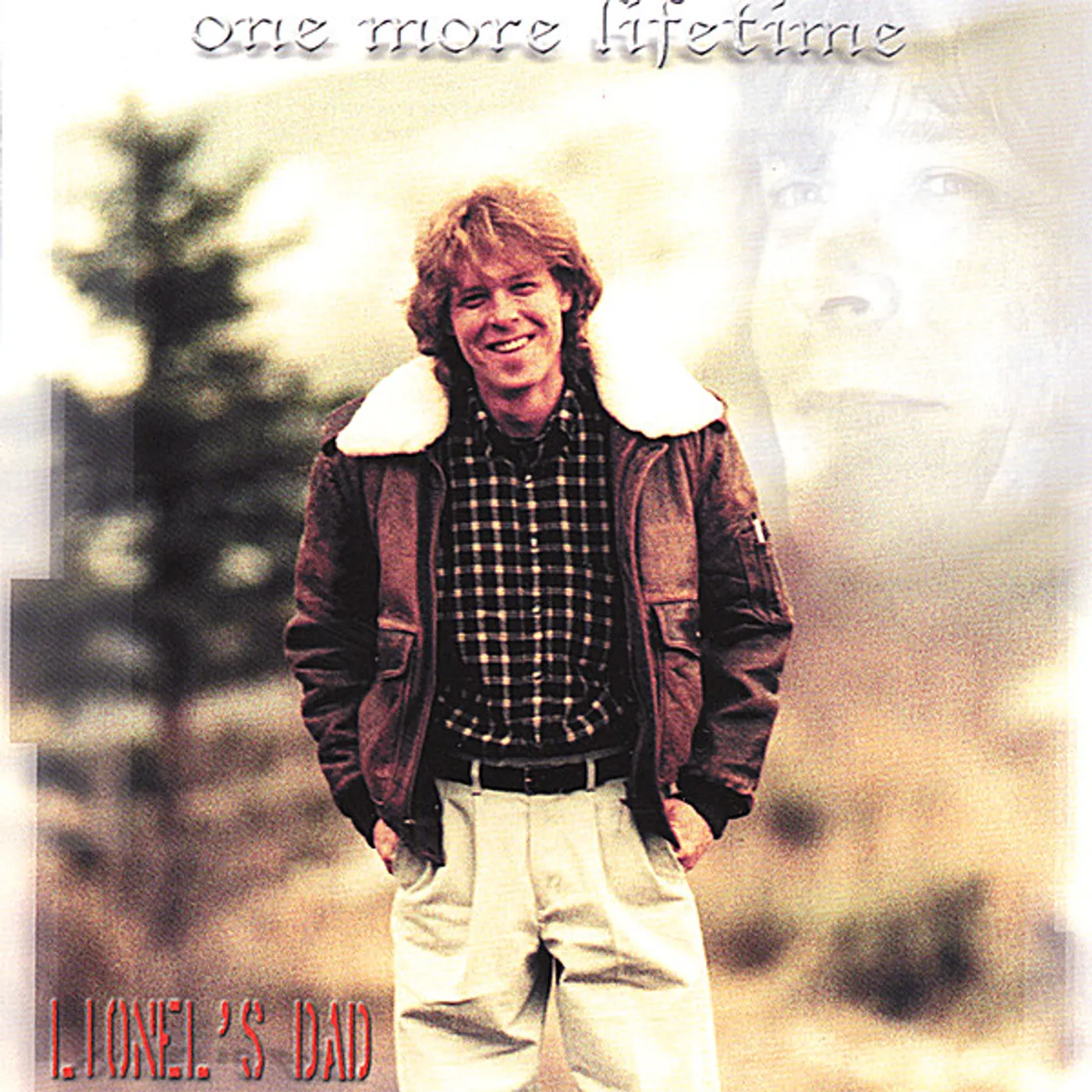 Lionel's Dad ONE MORE LIFETIME CD