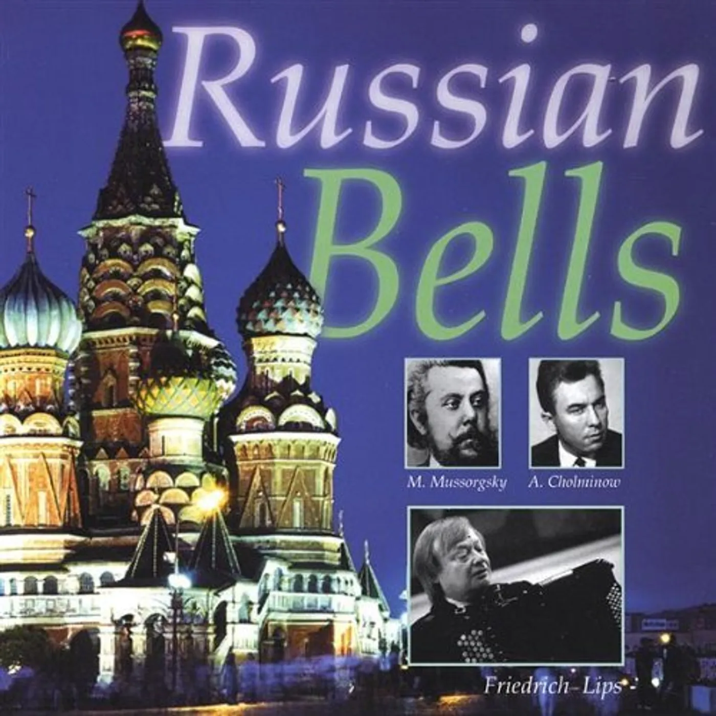 Friedrich Lips RUSSIAN BELLS CD