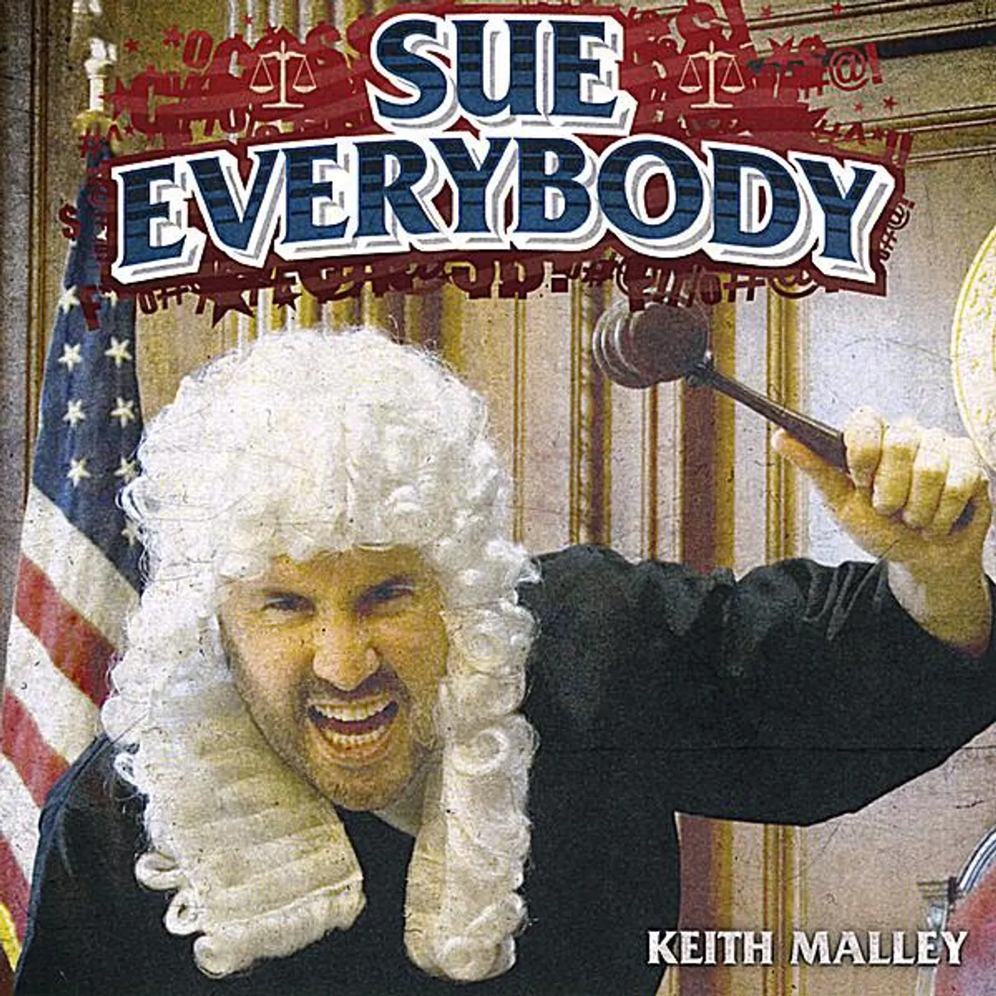 Keith Malley SUE EVERYBODY CD