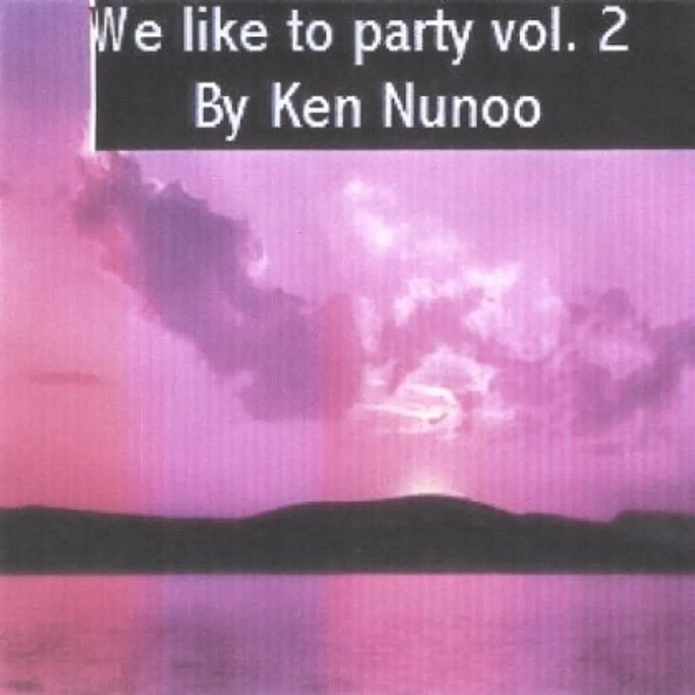 Ken Nunoo WE LIKE TO PARTY 2 CD