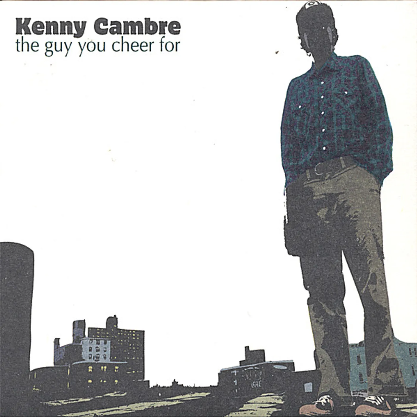 Kenny Cambre GUY YOU CHEER FOR CD